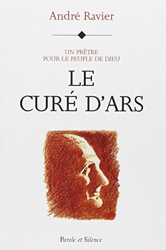 LE CURE D ARS, de André Ravier | portada del libro