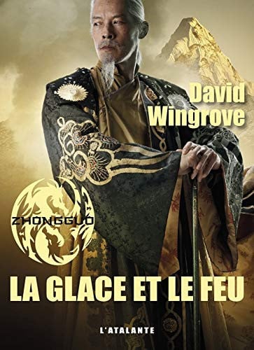 LA GLACE ET LE FEU, de WINGROVE DAVID | portada del libro