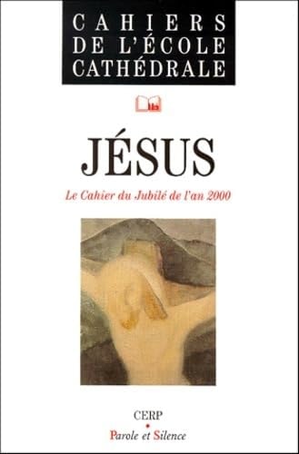 JESUS CAHIER JUBILE 2000, de Collectif | portada del libro