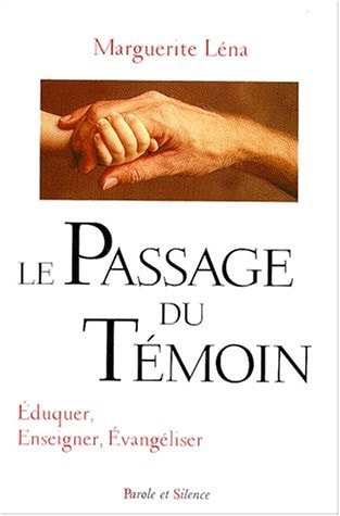 PASSAGE DU TEMOIN, de Marguerite Léna | portada del libro