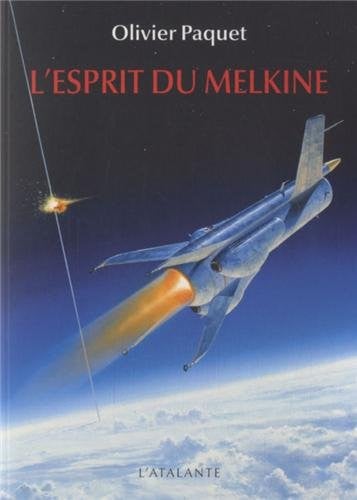 L ESPRIT DU MELKINE TRILOGIE DU MELKINE T3, de PAQUET OLIVIER | portada del libro
