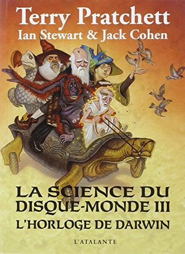 L HORLOGE DE DARWIN LA SCIENCE DU DISQUE MONDE T3, de PRATCHETT TERRY | portada del libro