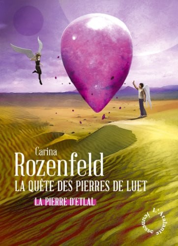 LA PIERRE D ETLAL LA QUETE DES PIERRES DE LUET LIVRE 1, de ROZENFELD CARIN | portada del libro