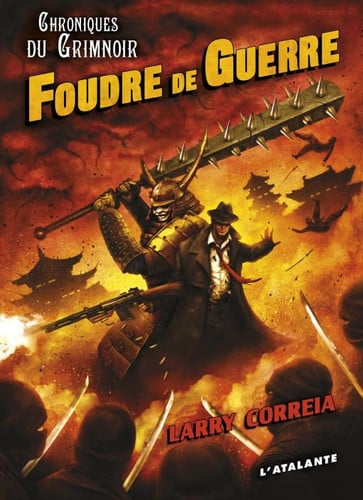 FOUDRE DE GUERRE, de LARRY CORREIA | portada del libro