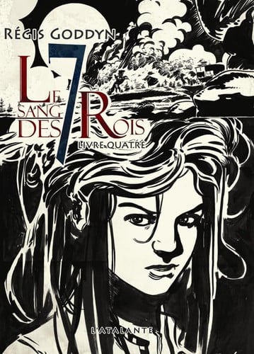 LE SANG DES 7 ROIS IV, de GODDYN REGIS | portada del libro