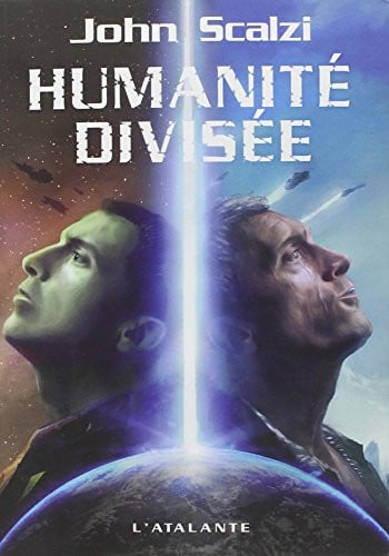 HUMANITE DIVISEE LE VIEIL HOMME ET LA GUERRE T5, de SCALZI JOHN | portada del libro