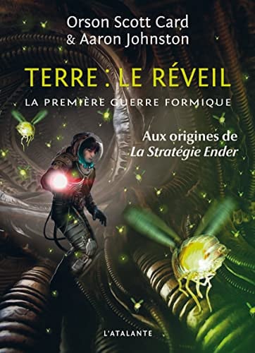 TERRE LE REVEIL LA PREMIERE GUERRE FORMIQUE T3, de CARD ORSON SCOT | portada del libro