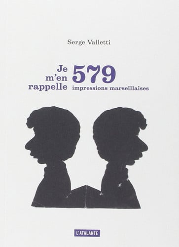 JE M EN RAPELLE 579 IMPRESSIONS MARSEILLAISES, de VALLETTI SERGE | portada del libro