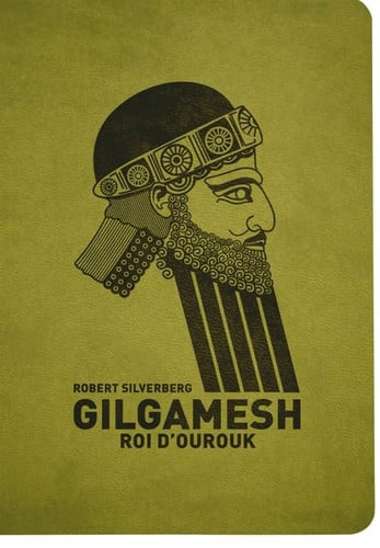GILGAMESH ROI D OUROUK NED, de SILVERBERG ROBE | portada del libro