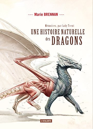UNE HISTOIRE NATURELLE DES DRAGONS, de BRENNAN MARIE | portada del libro