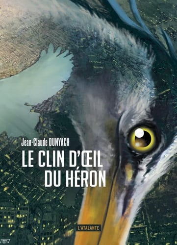 LE CLIN D OEIL DU HERON, de DUNYACH JEAN-CL | portada del libro