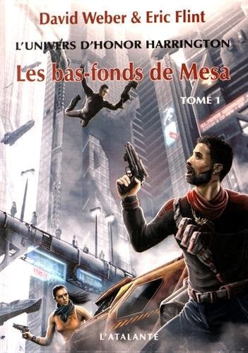 LES BASFONDS DE MESA T1 L UNIVERS D HONOR HARRINGTON T2, de WEBER DAVID#FLI | portada del libro