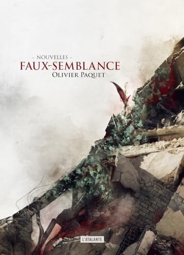 FAUX-SEMBLANCE, de PAQUET OLIVIER | portada del libro