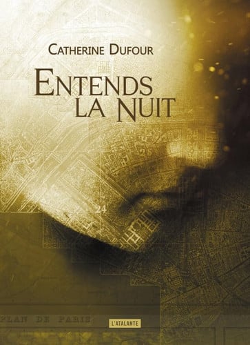 ENTENDS LA NUIT, de DUFOUR CATHERIN | portada del libro