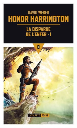 LA DISPARUE DE L ENFER T1 HONOR HARRINGTON T8, de WEBER DAVID | portada del libro