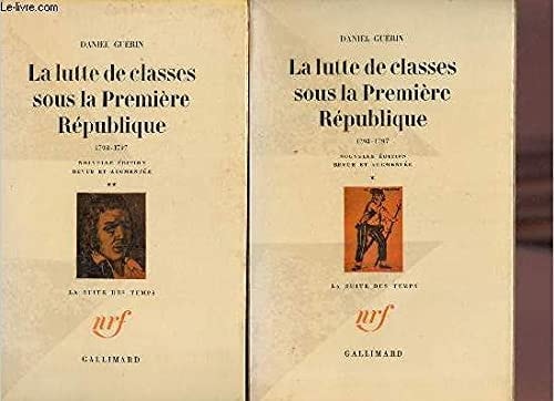 LA LUTTE DE CLASSES SOUS LA PREMIERE REPUBLIQUE, de Guérin | portada del libro