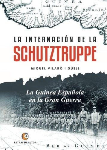 La internación de la SCHUTZTRUPPE, de Vilaró i Güell | portada del libro