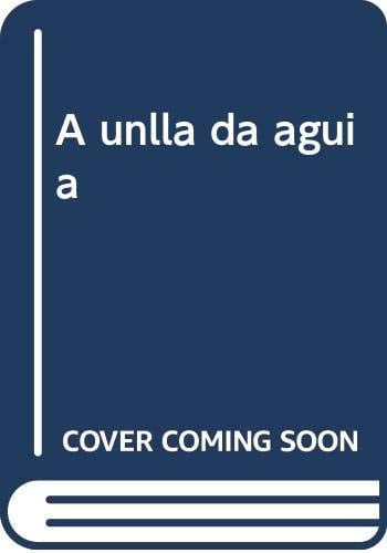 A UNLLA DA AGUIA, de CARREDANO COBAS | portada del libro