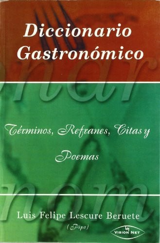 DICCIONARIO GASTRONOMICO, de LESCURE BERUETE | portada del libro