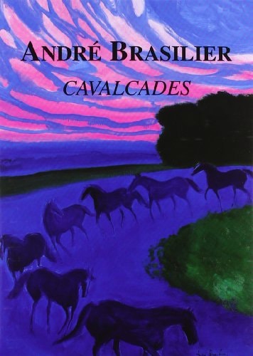 ANDRE BRASILIER: CALVACADES, de André Brasilier | portada del libro