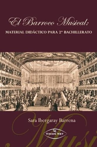 EL BARROCO MUSICAL 2 BACHILLERATO MATERIAL DIDACTICO, de IBERGARAY BARRENA | portada del libro