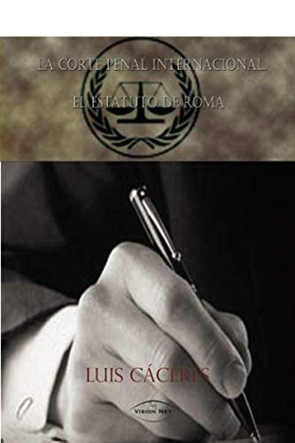La corte penal internacional, de CACERES RUIZ | portada del libro