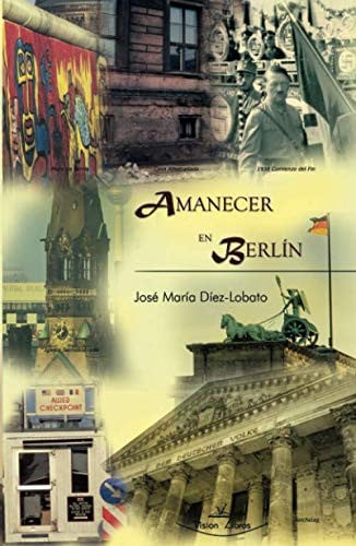 AMANECER EN BERLIN, de DIEZ LOBATO | portada del libro