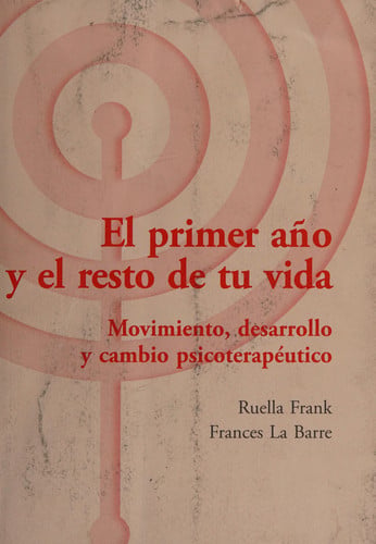PRIMER AÑO Y EL RESTO DE TU VIDA, de FRANK | portada del libro