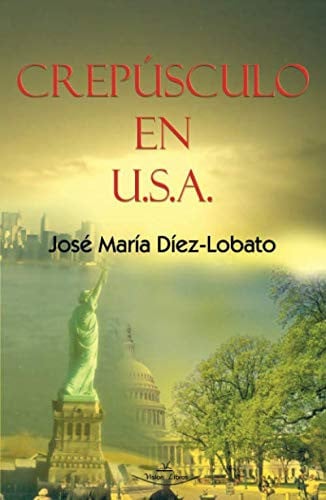 CREPUSCULO EN USA, de DIEZ LOBATO | portada del libro