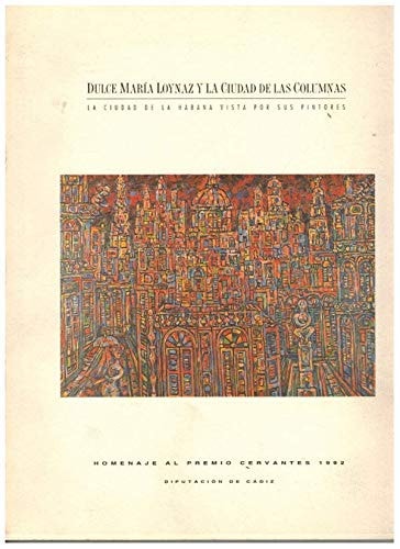 Dulce Mar¡a Loynaz y la ciudad de las columnas, de UNIVERSIDAD DE ALCALA.VICERRECTORADO DE | portada del libro