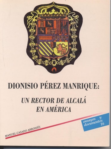 Dionisio Pérez Manrique, de CASADO ARBONIES | portada del libro