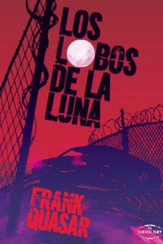 Los lobos de la luna, de QUASAR | portada del libro