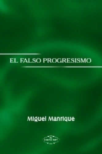 El falso progresismo, de MANRIQUE | portada del libro
