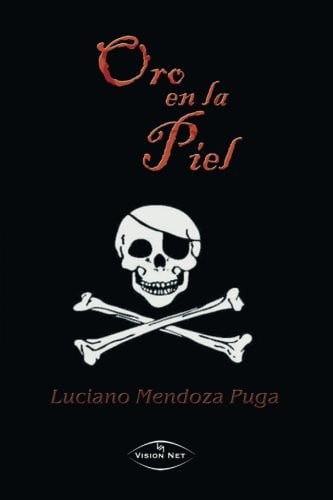 Oro en la Piel, de MENDOZA PUGA | portada del libro