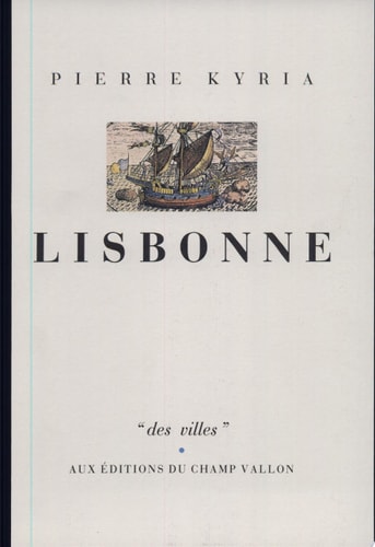 LISBONNE, de Pierre Kyria | portada del libro