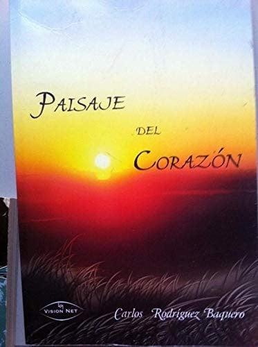 PAISAJE DEL CORAZON, de RODRIGUEZ BAQUERO | portada del libro