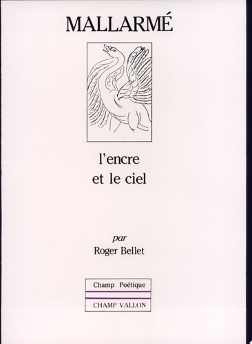 MALLARME L'ENCRE ET LE CIEL, de Roger Bellet | portada del libro