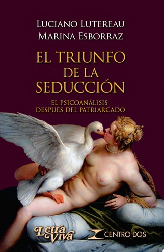 EL TRIUNFO DE LA SEDUCCION, de Luciano Lutereau | portada del libro