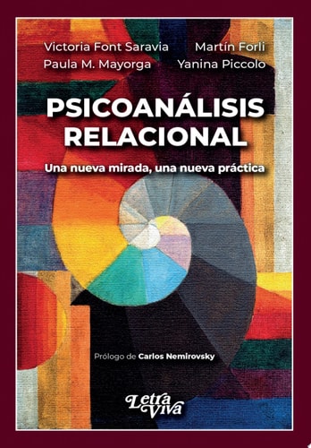 PSICOANALISIS RELACIONAL. UNA NUEVA MIRADA, UNA NUEVA PRACTICA, de Victoria Font Saravia | portada del libro