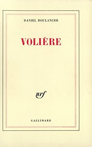 VOLIERE, de Daniel Boulanger | portada del libro