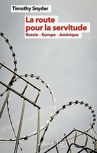 ROUTE POUR LA SERVITUDE, de Timothy Snyder | portada del libro