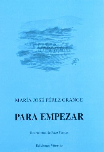 PARA EMPEZAR, de PéREZ GRANGE | portada del libro