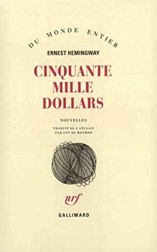 CINQUANTE MILLE DOLLARS, de Ernest Hemingway | portada del libro