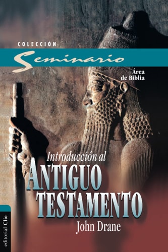 INTRODUCCIîN AL ANTIGUO TESTAMENTO (rustica), de Drane | portada del libro