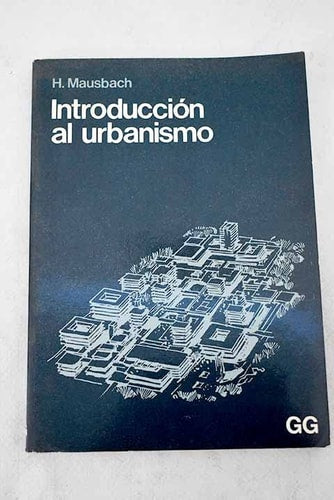 Introducción al urbanismo, de Hans Mausbach | portada del libro
