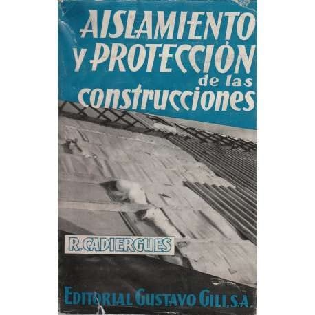 Aislamiento y protección de las construcciones, de CADIERGUES | portada del libro