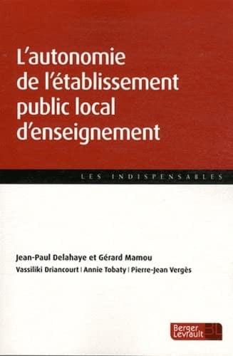AUTONOMIE DE L ETABLISSEMENT PUBLIC LOCAL D ENSEIGNEMENT 1ER, de RENAUDIE OLIVIE | portada del libro