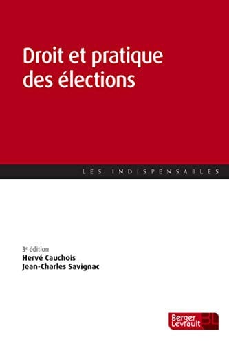 DROIT ET PRATIQUE DES ELECTION 3E ED, de CAUCHOIS HERVE | portada del libro