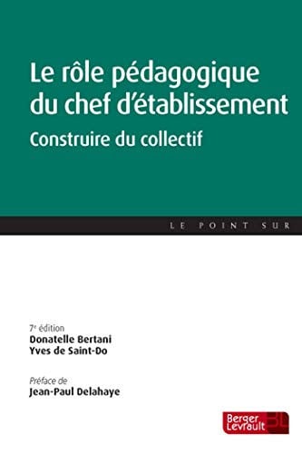 ROLE PEDAGOGIQUE DU CHEF D'ETABLISSEMENT 7E ED, de RENAUDIE OLIVIE | portada del libro