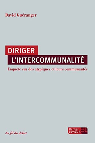 DIRIGER L'INTERCOMMUNALITE, de GUERANGER DAVID | portada del libro